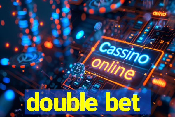 double bet